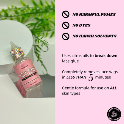 Locked In Lace Glue Remover
